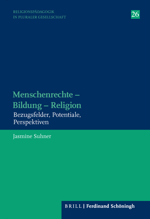 Menschenrechte – Bildung – Religion von Suhner,  Jasmine