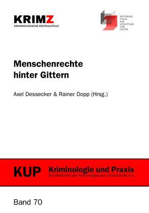 Menschenrechte hinter Gittern von Dessecker,  Axel, Dopp,  Rainer