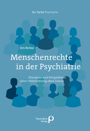 Menschenrechte in der Psychiatrie von Richter,  Dirk