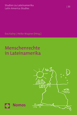 Menschenrechte in Lateinamerika von Kalny,  Eva, Wagner,  Heike