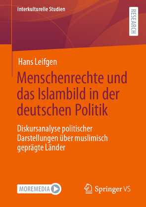 Menschenrechte und das Islambild in der deutschen Politik von Leifgen,  Hans