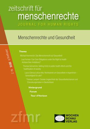 Menschenrechte und Gesundheit von Debus,  Tessa, Kreide,  Regina, Malowitz,  Karsten, Michael,  Krennerich, Pollmann,  Arnd, Zwingel,  Susanne