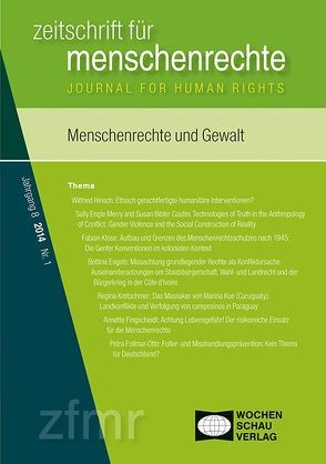 Menschenrechte und Gewalt von Debus,  Tessa, Holzleithner,  Elisabeth, Kreide,  Regina, Krennerich,  Michael, Lohmann,  Georg, Malowitz,  Karsten