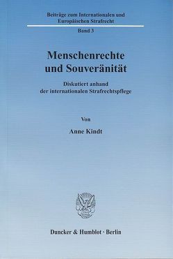 Menschenrechte und Souveränität. von Kindt,  Anne