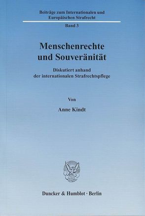 Menschenrechte und Souveränität. von Kindt,  Anne