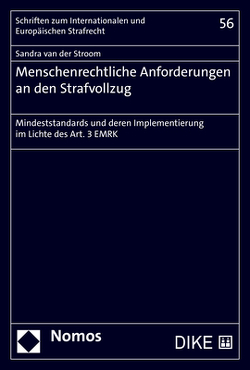 Menschenrechtliche Anforderungen an den Strafvollzug von van der Stroom,  Sandra