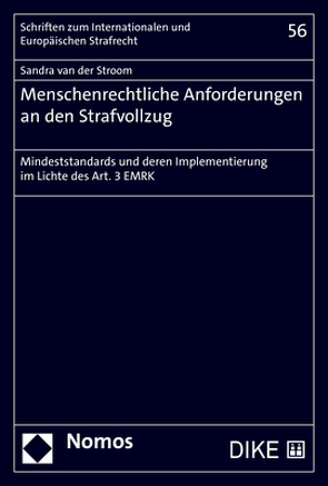 Menschenrechtliche Anforderungen an den Strafvollzug von van der Stroom,  Sandra