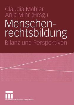 Menschenrechtsbildung von Mähler,  Claudia, Mihr,  Anja