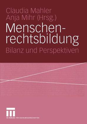 Menschenrechtsbildung von Mähler,  Claudia, Mihr,  Anja