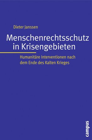 Menschenrechtsschutz in Krisengebieten von Janssen,  Dieter