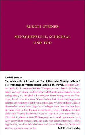 Menschenseele, Schicksal und Tod von Steiner,  Rudolf, Weise,  Anne-Kathrin