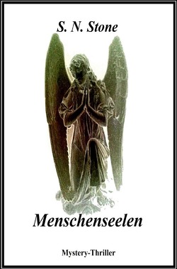 Menschenseelen von Stone,  S. N.