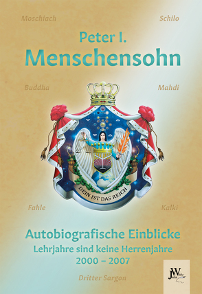 Menschensohn – Autobiografische Einblicke von König von Deutschland,  Peter I