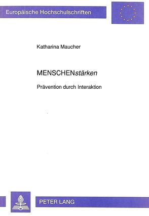 Menschen «stärken» von Maucher,  Katharina