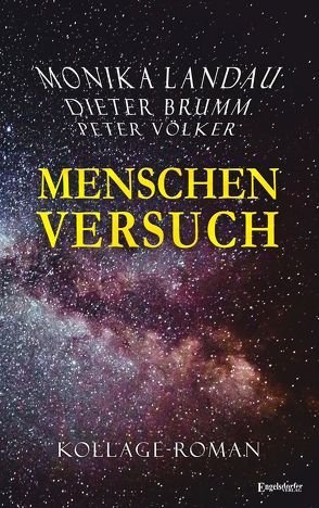 Menschenversuch von Brumm,  Dieter J. G., Landau,  Monika, Völker,  Peter