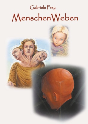 MenschenWeben von Frey,  Gabriele