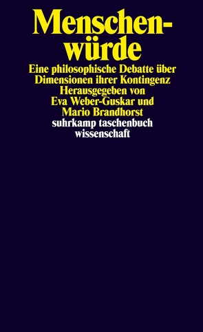 Menschenwürde von Brandhorst,  Mario, Weber-Guskar,  Eva