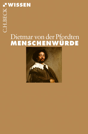 Menschenwürde von Pfordten,  Dietmar von der