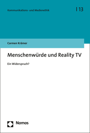 Menschenwürde und Reality TV von Krämer,  Carmen