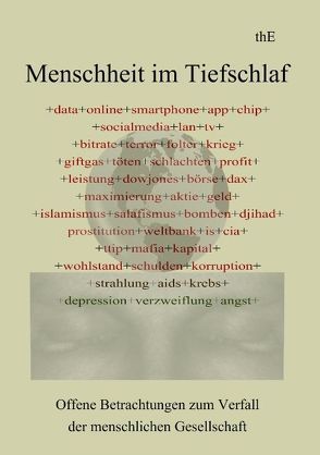 Menschheit im Tiefschlaf von thE