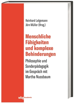 Menschliche Fähigkeiten und komplexe Behinderungen von Lelgemann,  Reinhard, Müller,  Jörn