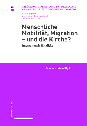 Menschliche Mobilität, Migration – und die Kirche? von Loiero,  Salvatore