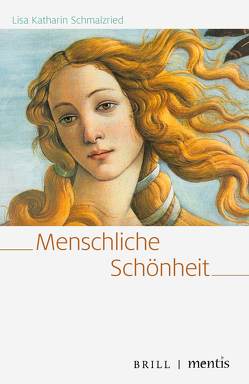 Menschliche Schönheit von Schmalzried,  Lisa Katharin