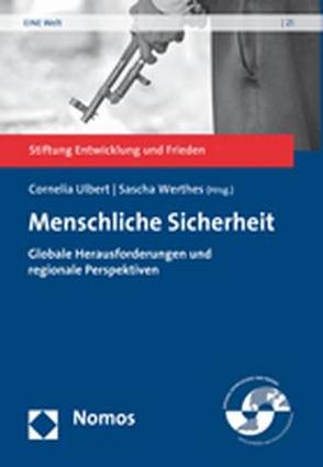 Menschliche Sicherheit von Ulbert,  Cornelia, Werthes,  Sascha