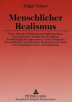 Menschlicher Realismus von Selzer,  Edgar