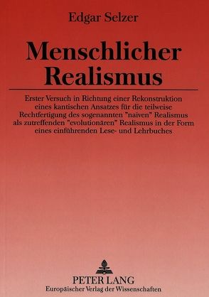 Menschlicher Realismus von Selzer,  Edgar