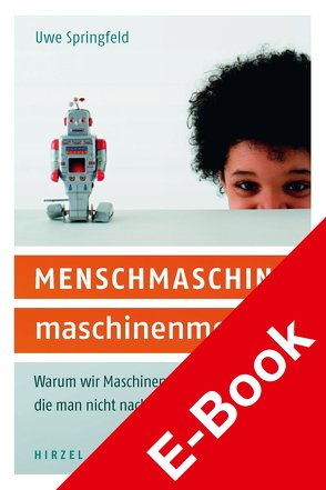 MENSCHMASCHINE – maschinenmensch von Springfeld,  Uwe