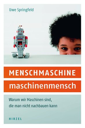 MENSCHMASCHINE – maschinenmensch von Springfeld,  Uwe