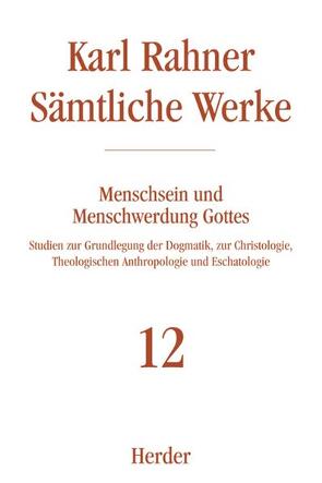 Menschsein und Menschwerdung Gottes von Rahner,  Karl, Vorgrimler,  Herbert