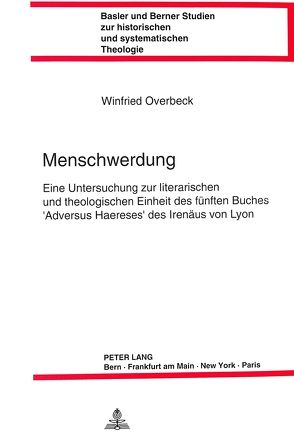 Menschwerdung von Overbeck,  Winfried