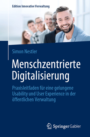 Menschzentrierte Digitalisierung von Nestler,  Simon