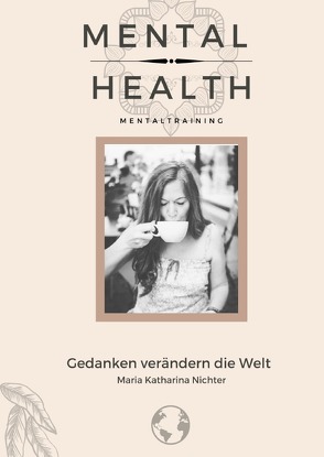 Mental Health von Nichter,  Maria Katharina, Seferin,  Vanessa