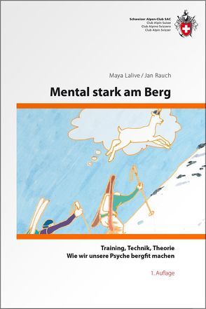 Mental stark am Berg von Lalive,  Maya, Rauch,  Jan