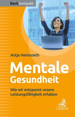 Mentale Gesundheit von Heimsoeth,  Antje