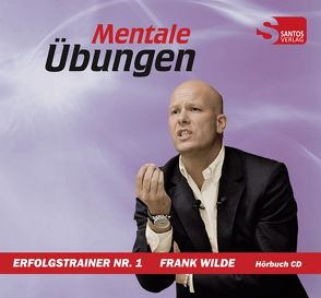 Mentale Übungen von Wilde,  Frank