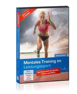 Mentales Training im Leistungssport von Draksal,  Michael