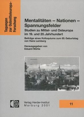 Mentalitäten – Nationen – Spannungsfelder von Mühle,  Eduard