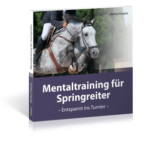 Mentaltraining für Springreiter von Paquée,  Markus