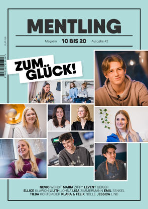 Mentling Ausgabe #2 von Geiger,  Levent, Johna,  Lilith Julie, Klawon,  Ellice, Kortemeier,  Tilda, Lind,  Jessica, Nölle,  Felix, Nölle,  Klara, Ristau,  Marcel, Saeling,  Florian, Saeling,  Max, Senkel,  Emil, Wendt,  Nevio, Ziffy,  Maria, Zimmermann,  Lisa