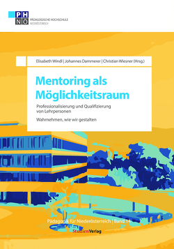 Mentoring als Möglichkeitsraum von Dammerer,  Johannes, Wiesner,  Christian, Windl,  Elisabeth