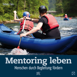 Mentoring leben von Faix,  Tobias