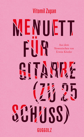 Menuett für Gitarre (zu 25 Schuss) von Koestler,  Erwin, Zupan,  Vitomil