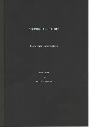 MEPHISTO-STORY von Wandtke,  Artur