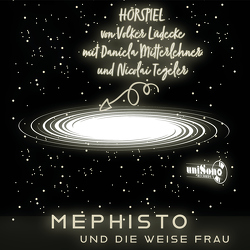 Mephisto und die weise Frau von Lüdecke,  Volker, Mitterlehner,  Daniela, Tegeler,  Nicolai