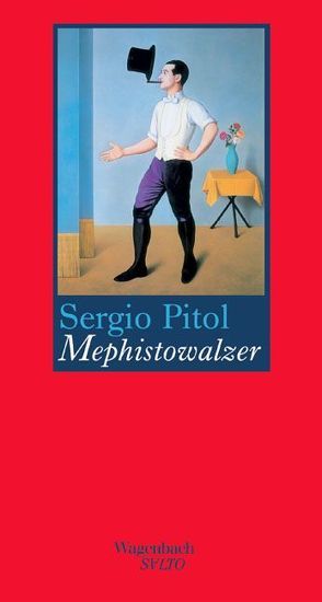 Mephistowalzer von Ammar,  Angelica, Pitol,  Sergio