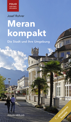 Meran kompakt von Rohrer,  Josef